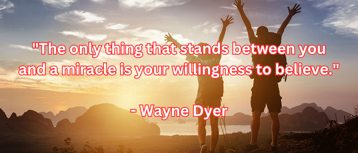 Wayne Dyer - Willingness to believe