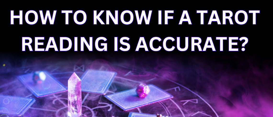 How to know if a tarot reading is accurate