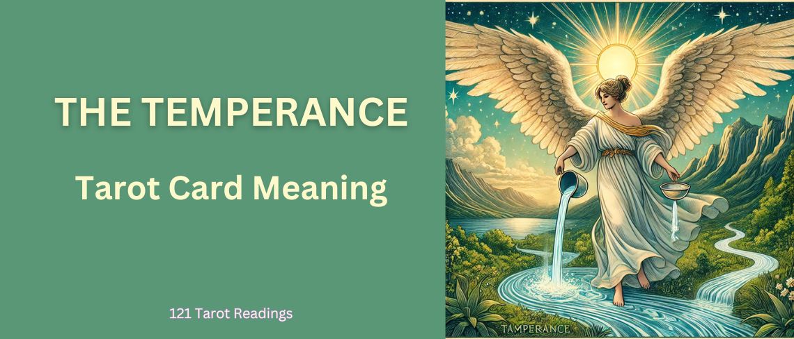 The Temperance Tarot Card Reading